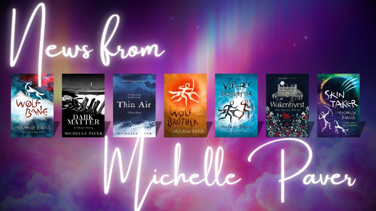 Image - News from Michelle Paver